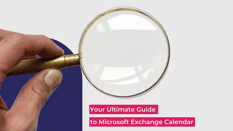 Your Ultimate Guide to Microsoft Exchange Calendar [2025]