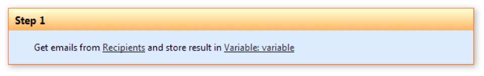Step 1 instruction showing how to get emails from Recipients and store in a variable