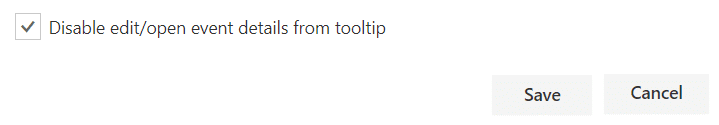 Checkbox option to disable event details editing from tooltip with Save and Cancel buttons