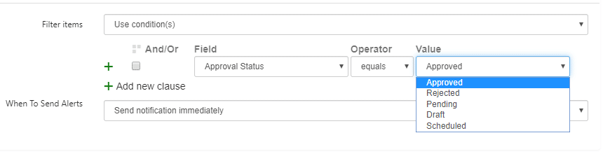 Filter condition interface showing approval status dropdown with options like Approved, Rejected, Pending, Draft, and Sc