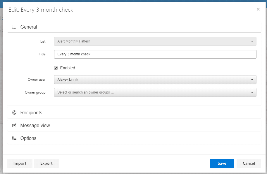 Edit dialog for "Every 3 month check" alert with general settings and owner configuration