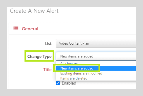 Alert creation dialog showing options for list selection, change type dropdown, and enabled status checkbox