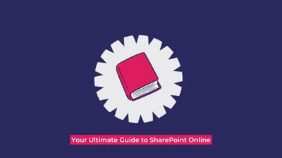 Your Ultimate Guide to SharePoint Online